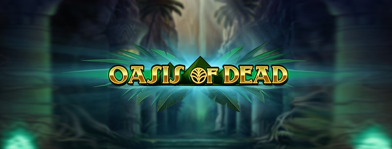 Oasis of Dead - Free Online Casino Game